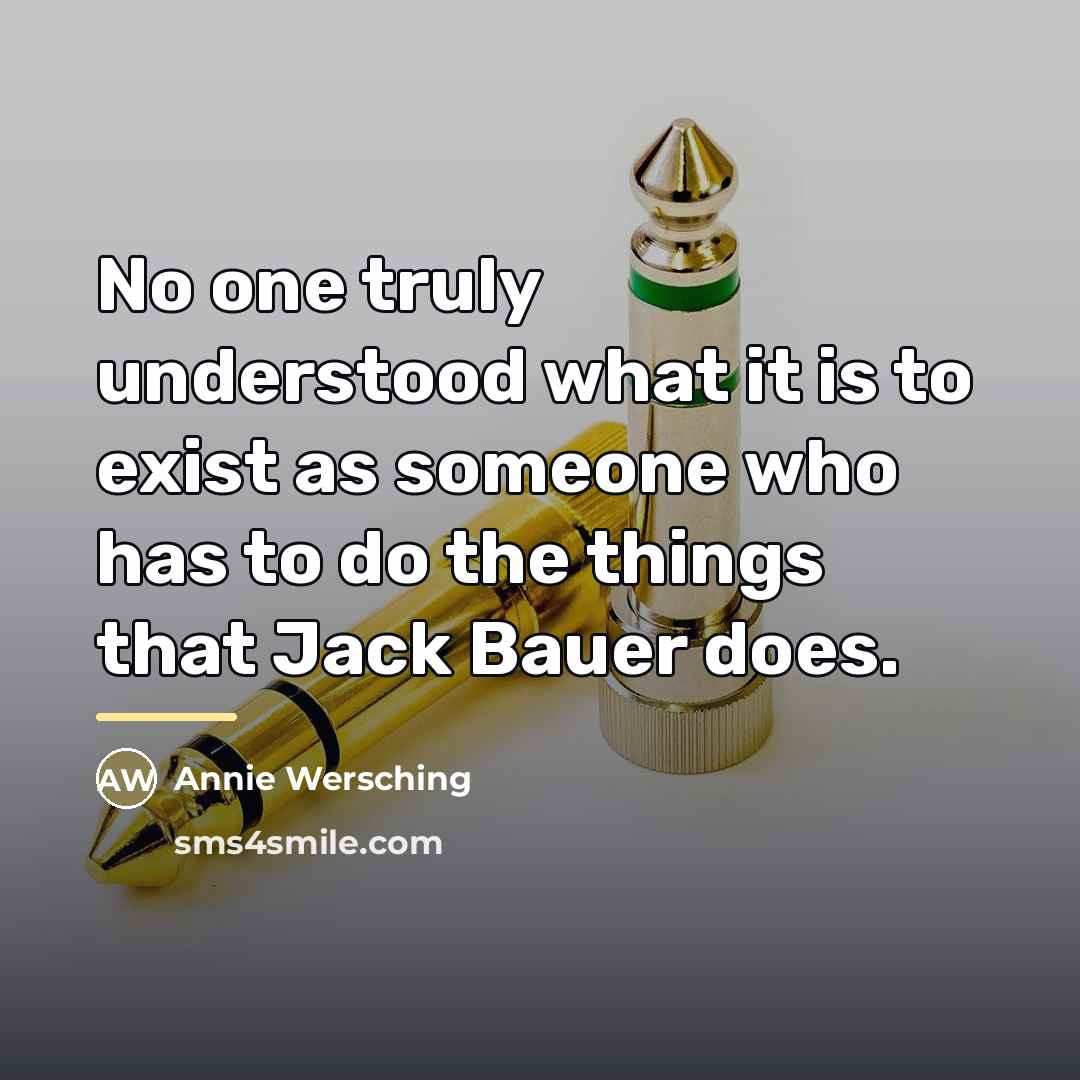 “No one truly understood what it is to exist as…” quote by Annie Wersching