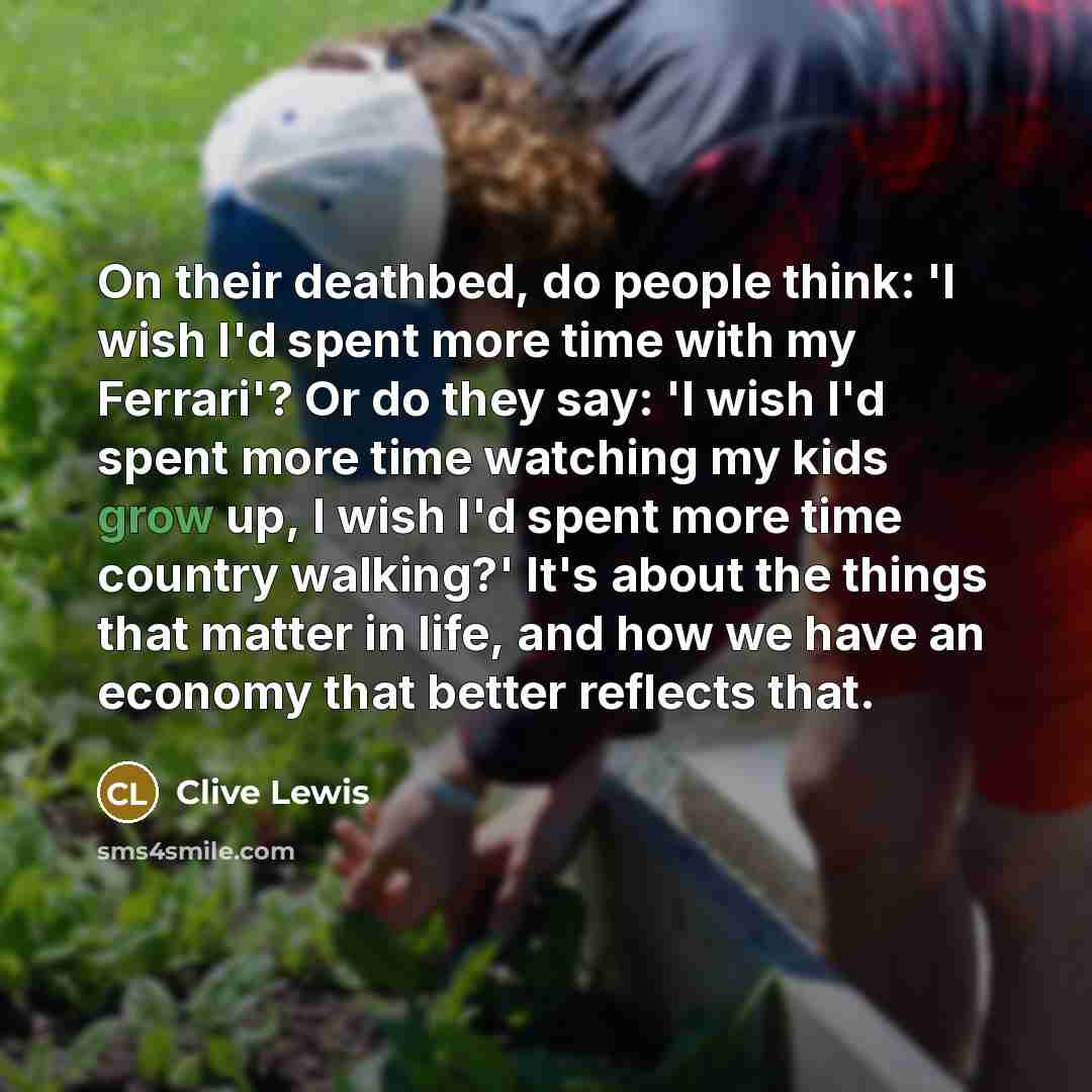 “On their deathbed, do people think: 'I wish I'd spent…” quote by Clive Lewis
