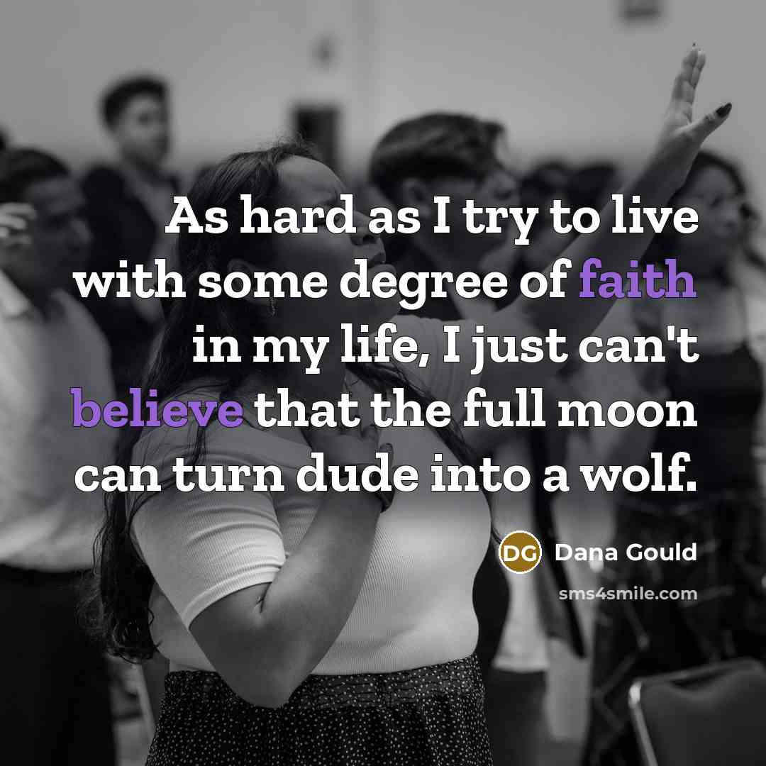 “As hard as I try to live with some degree…” quote by Dana Gould