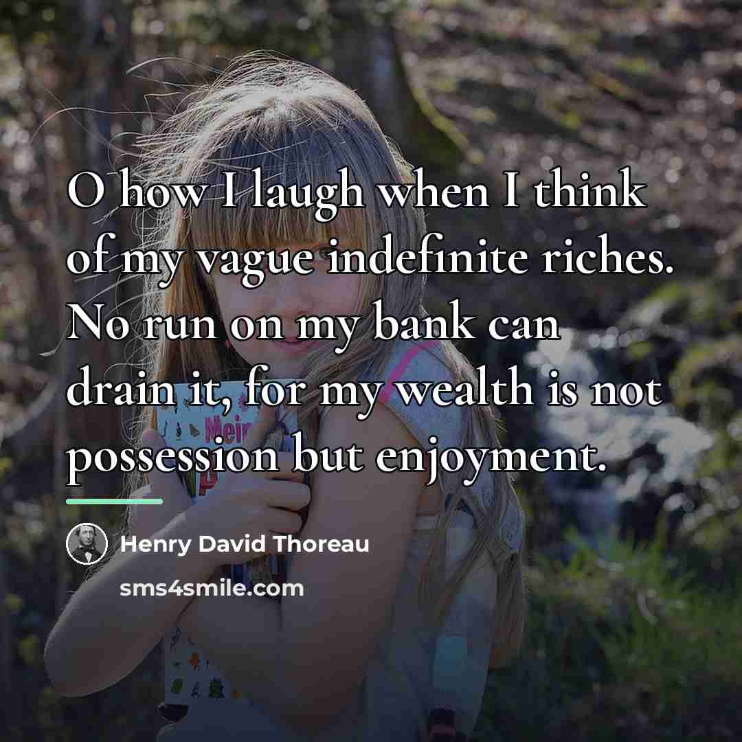 “O how I laugh when I think of my vague…” quote by Henry David Thoreau