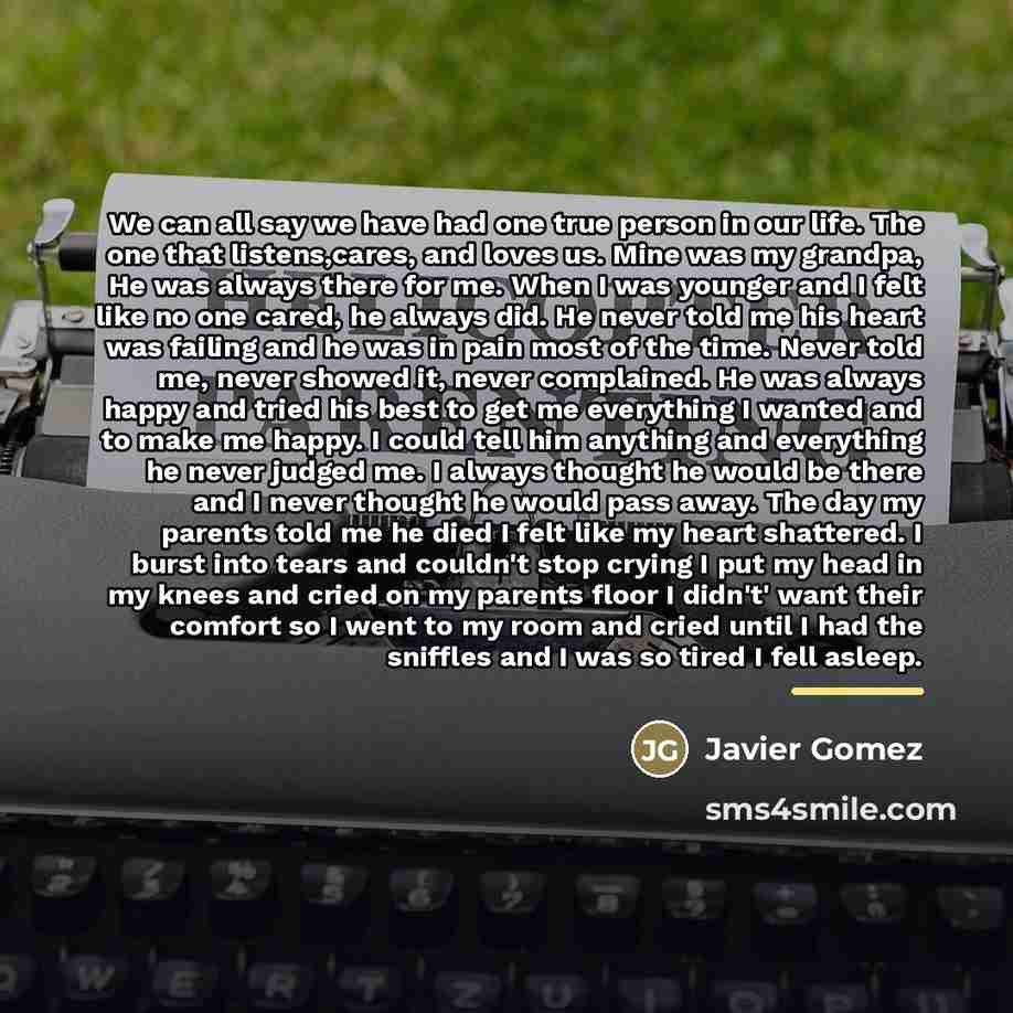 “We can all say we have had one true person…” quote by Javier Gomez