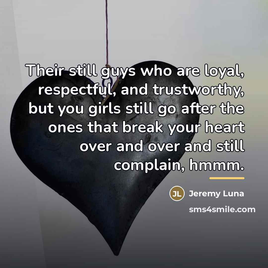 “Their still guys who are loyal, respectful, and trustworthy, but…” quote by Jeremy Luna