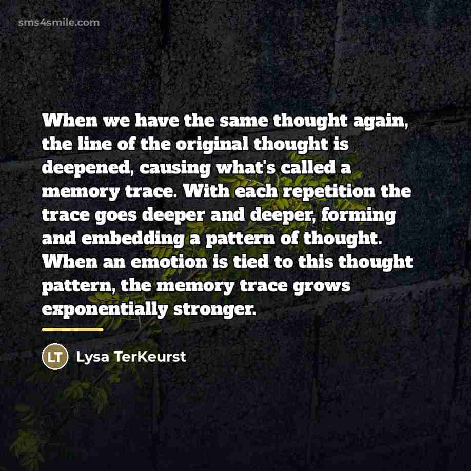 “When we have the same thought again, the line of…” quote by Lysa TerKeurst