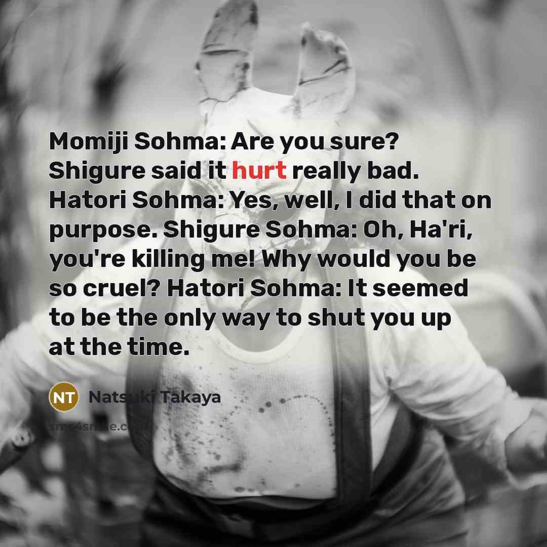 “Momiji Sohma: Are you sure? Shigure said it hurt really…” quote by Natsuki Takaya