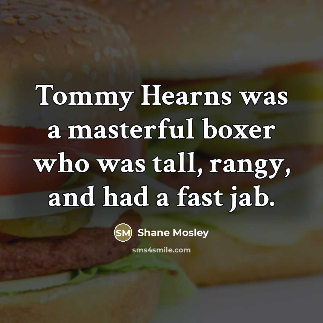“Tommy Hearns was a masterful boxer who was tall, rangy,…” quote by Shane Mosley