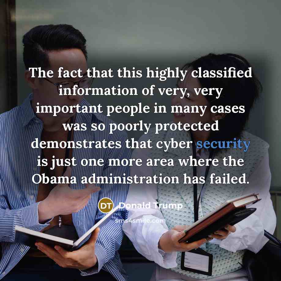 “The fact that this highly classified information of very, very…” quote by Donald Trump