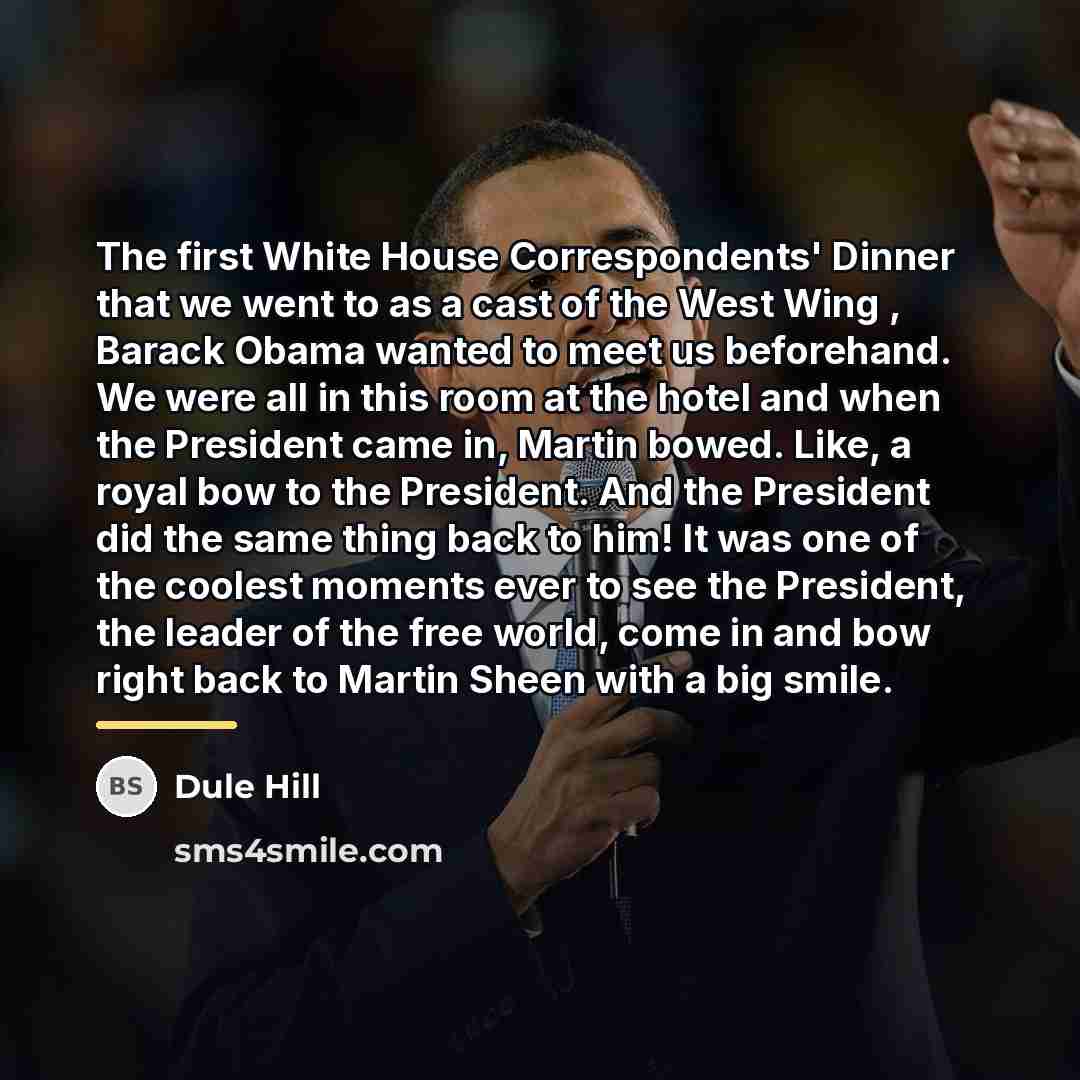 “The first White House Correspondents' Dinner that we went to…” quote by Dule Hill