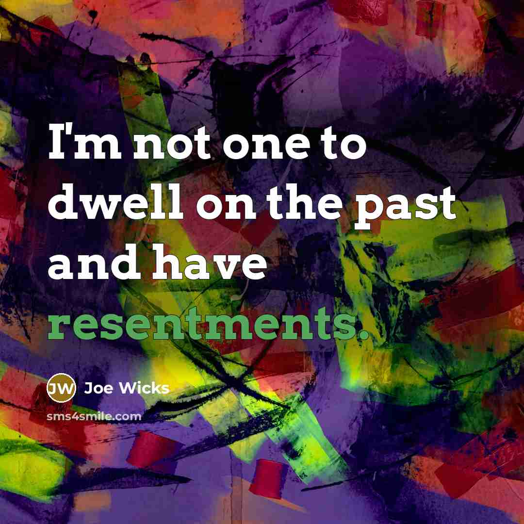 “I'm not one to dwell on the past and have…” quote by Joe Wicks