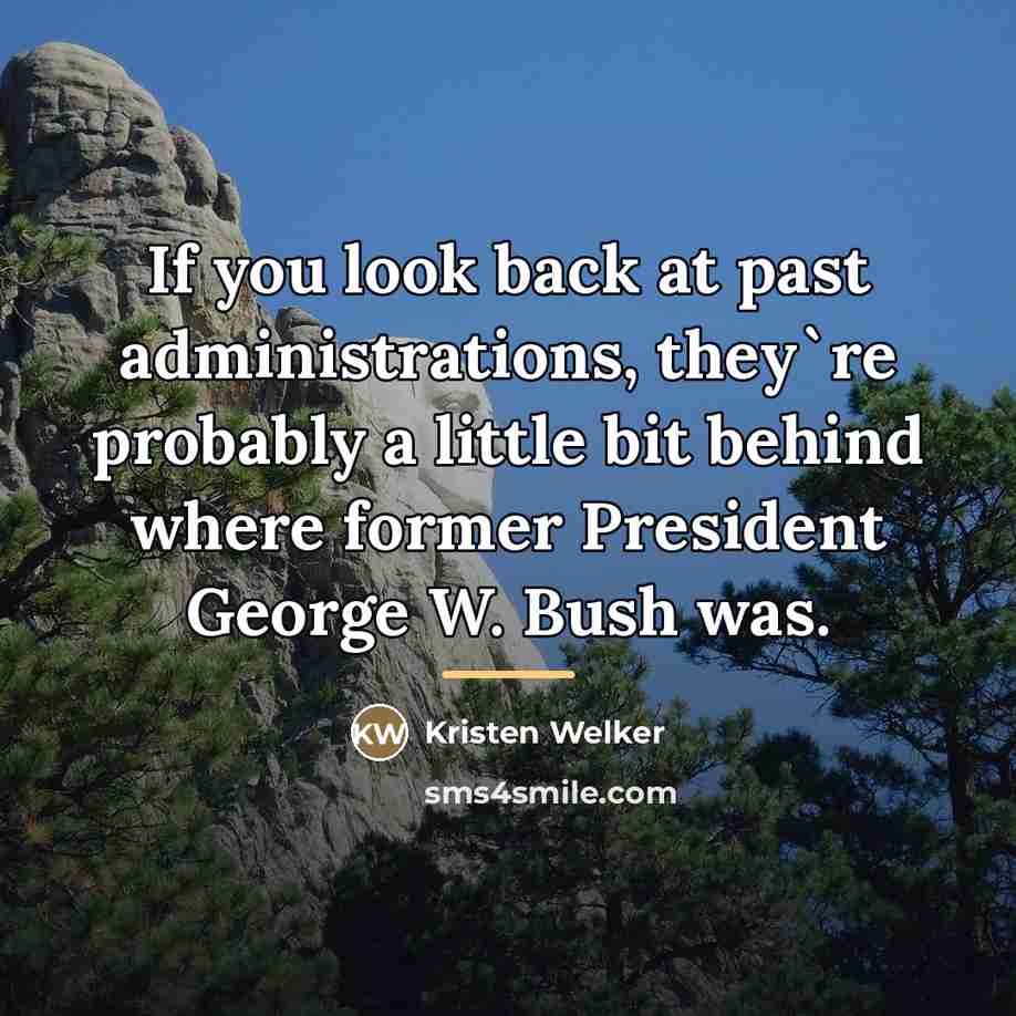 “If you look back at past administrations, they`re probably a…” quote by Kristen Welker