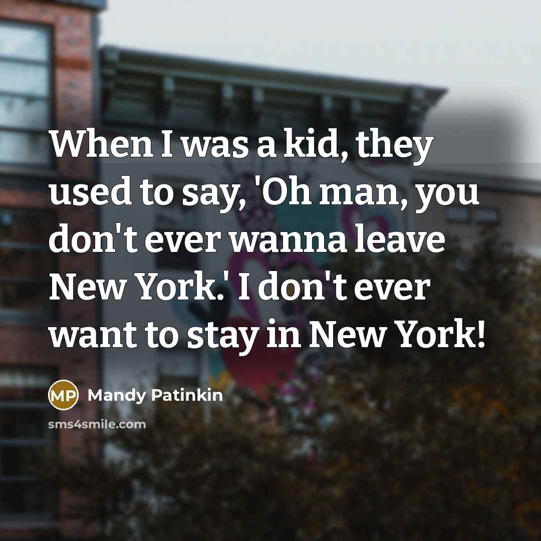 “When I was a kid, they used to say, 'Oh…” quote by Mandy Patinkin