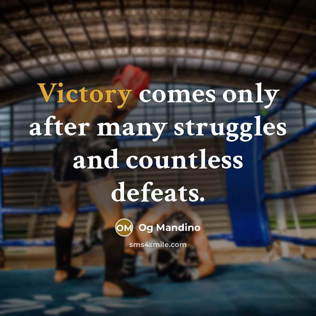 “Victory comes only after many struggles and countless defeats.…” quote by Og Mandino