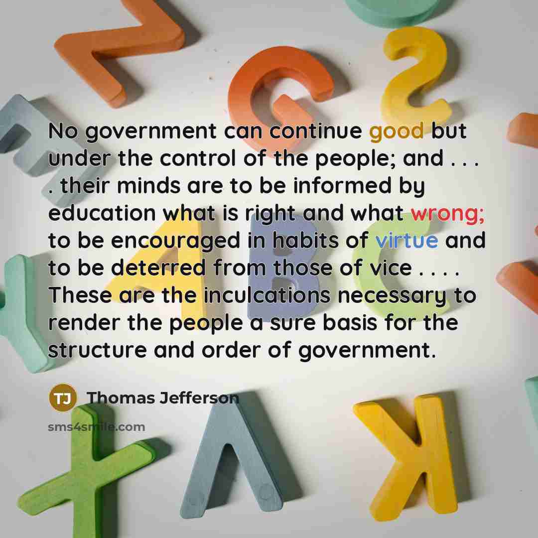 “No government can continue good but under the control of…” quote by Thomas Jefferson