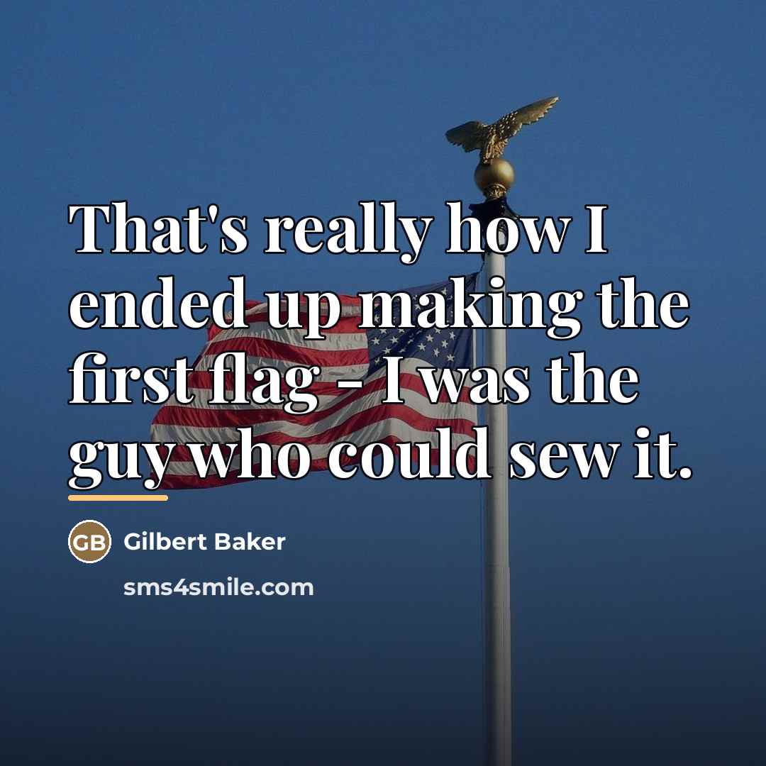 “That's really how I ended up making the first flag…” quote by Gilbert Baker