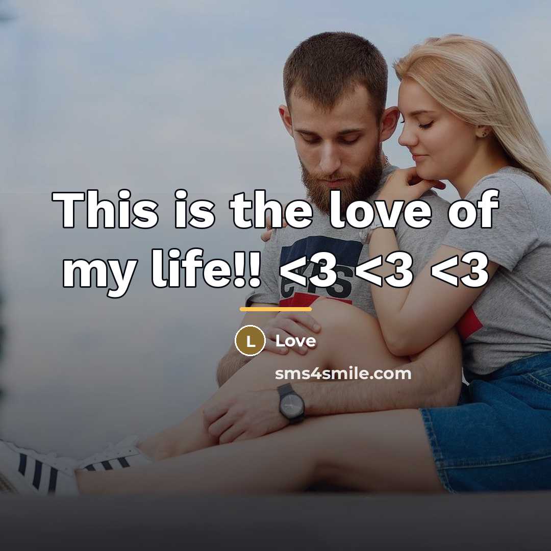 “This is the love of my life!!…” quote by Love