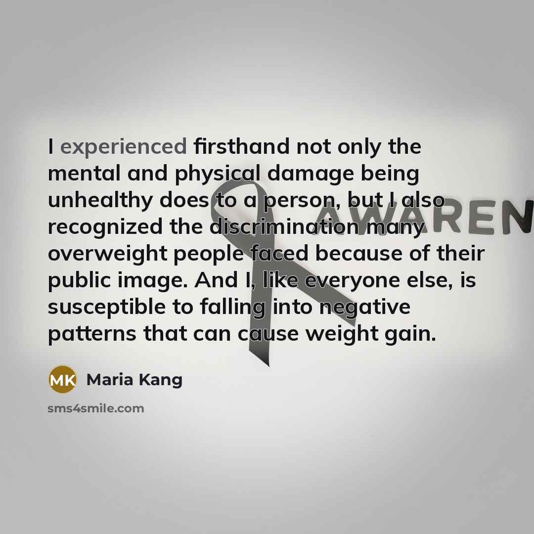“I experienced firsthand not only the mental and physical damage…” quote by Maria Kang