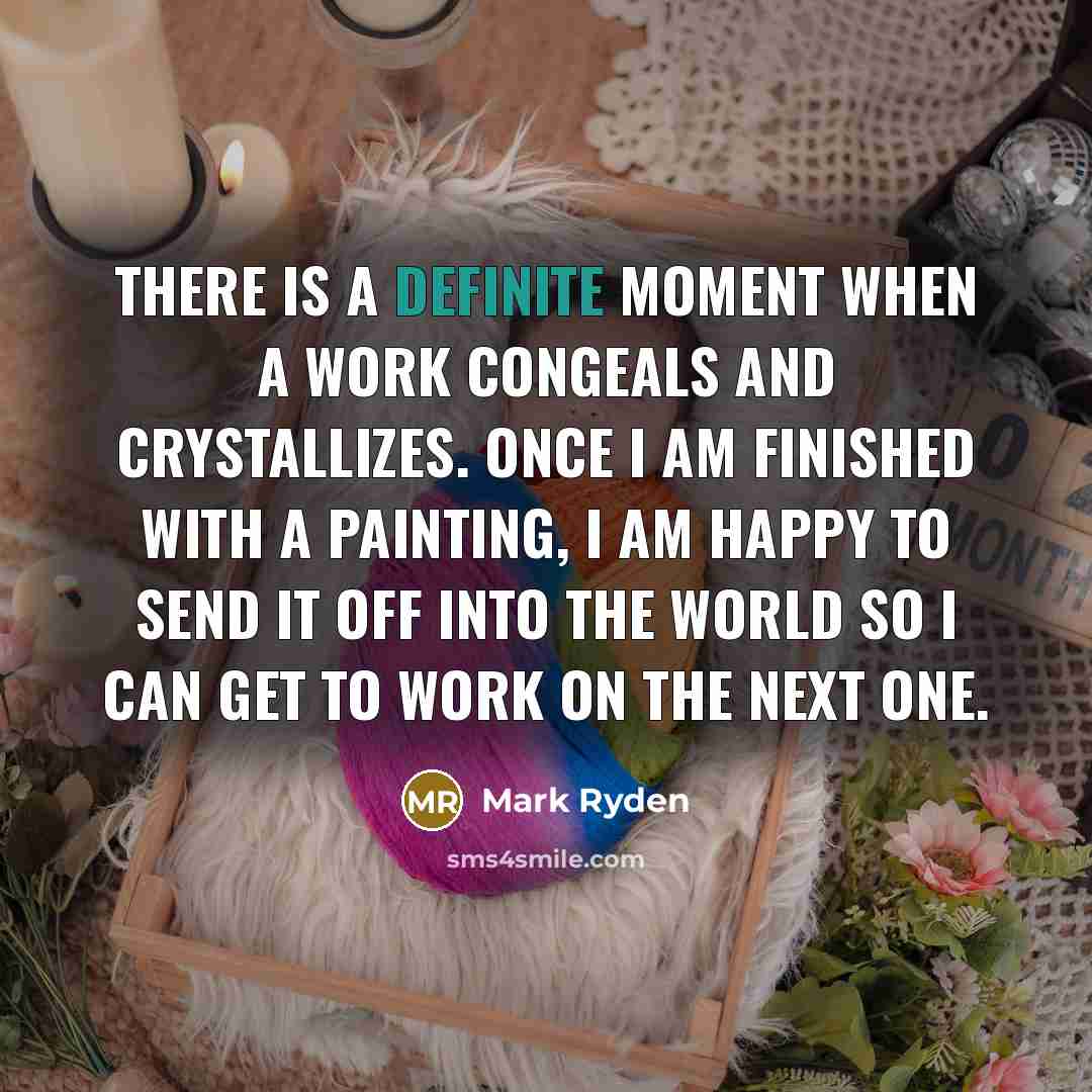 “There is a definite moment when a work congeals and…” quote by Mark Ryden