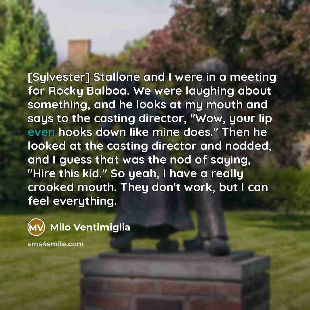 “[Sylvester] Stallone and I were in a meeting for Rocky…” quote by Milo Ventimiglia