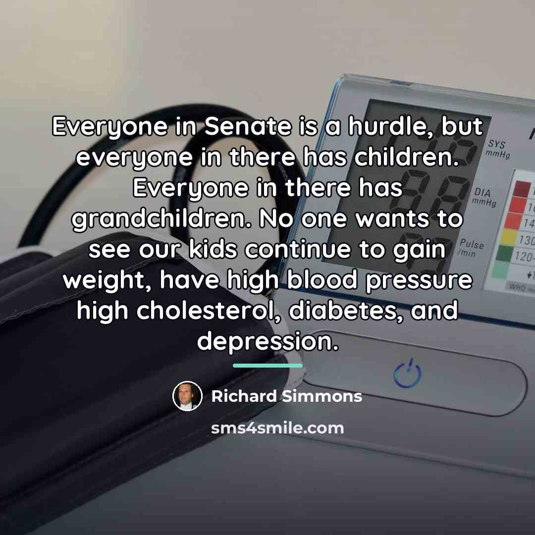 “Everyone in Senate is a hurdle, but everyone in there…” quote by Richard Simmons