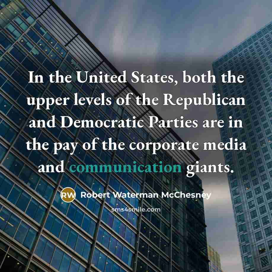 “In the United States, both the upper levels of the…” quote by Robert Waterman McChesney