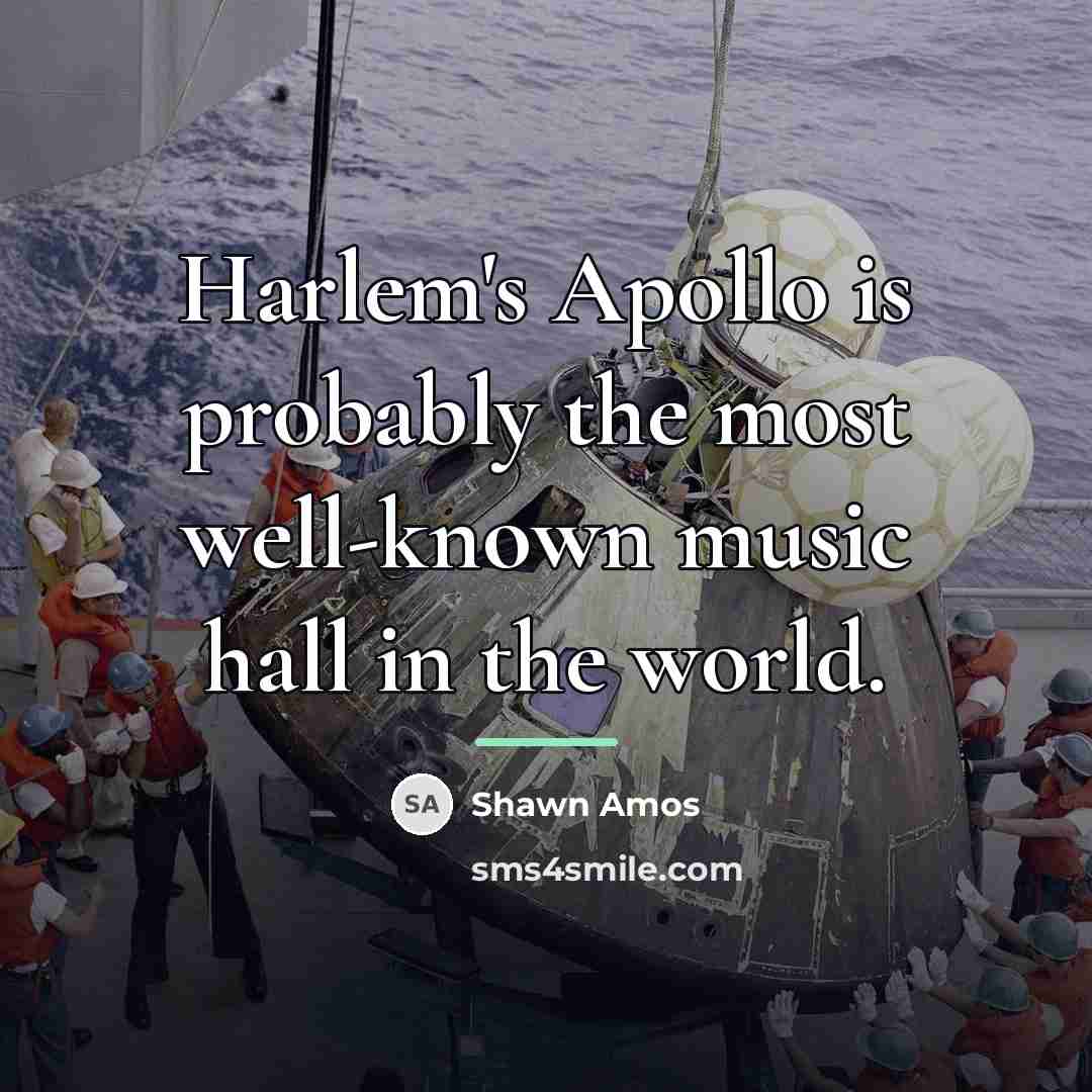 “Harlem's Apollo is probably the most well-known music hall in…” quote by Shawn Amos
