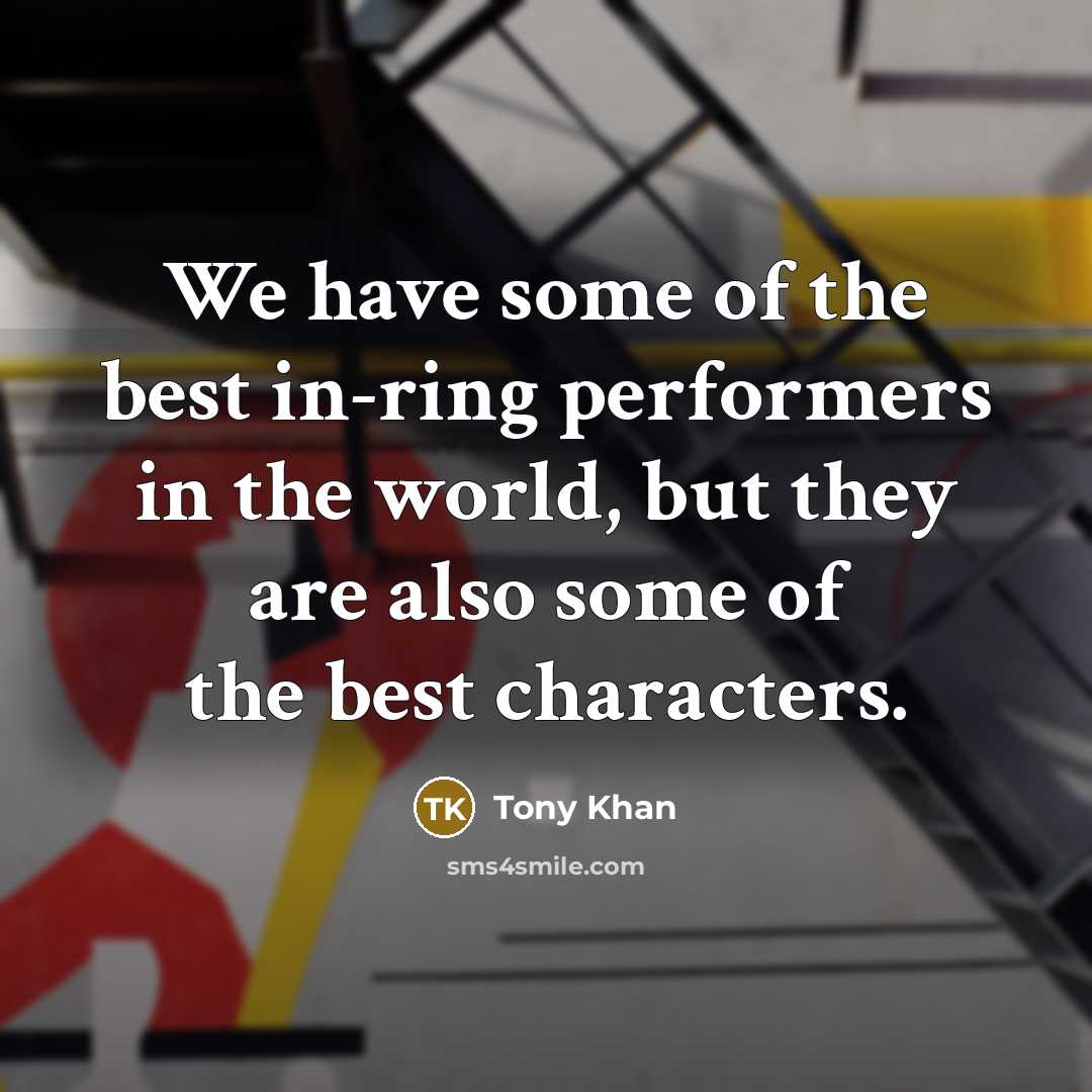 “We have some of the best in-ring performers in the…” quote by Tony Khan