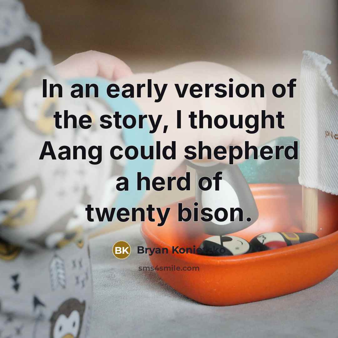 “In an early version of the story, I thought Aang…” quote by Bryan Konietzko