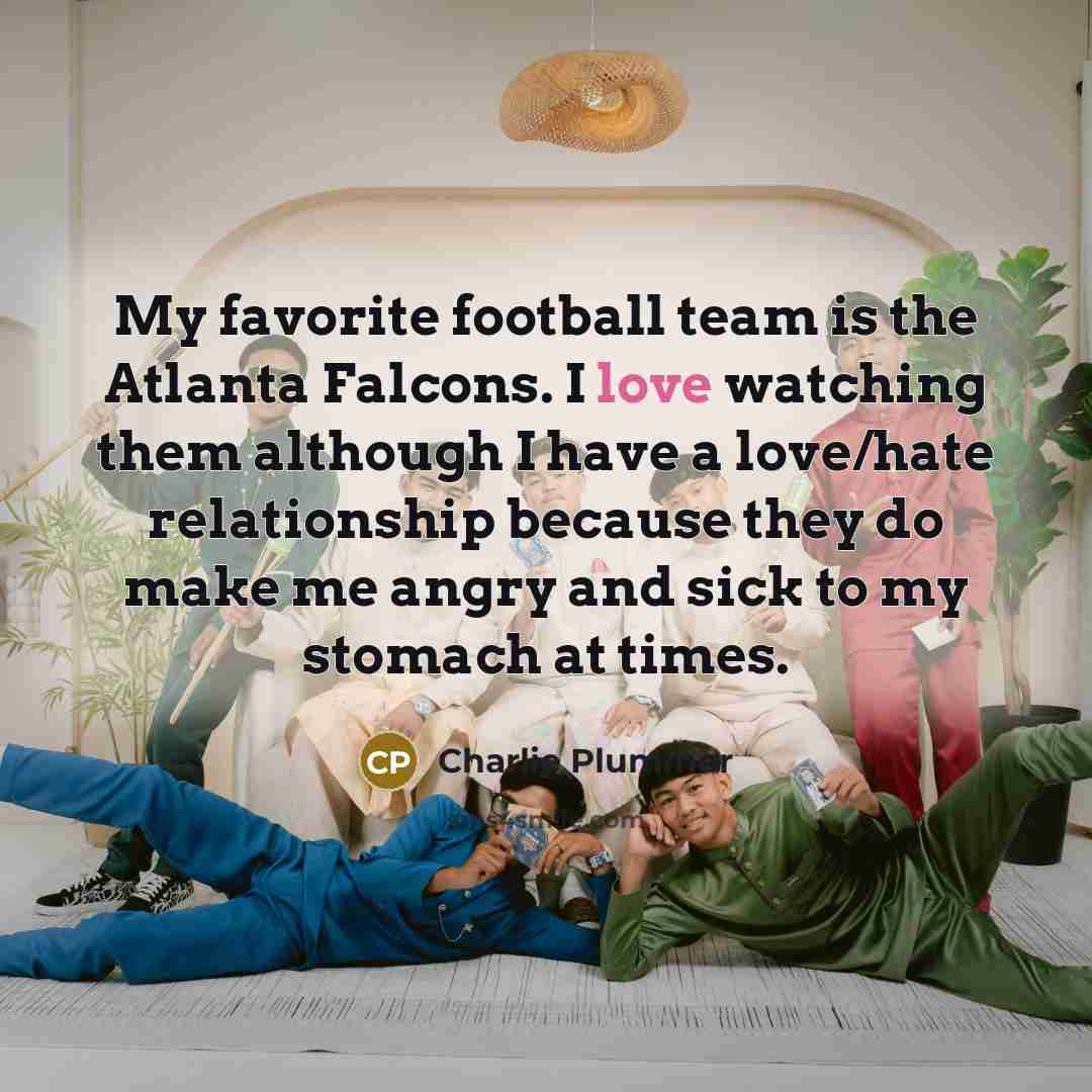 “My favorite football team is the Atlanta Falcons. I love…” quote by Charlie Plummer