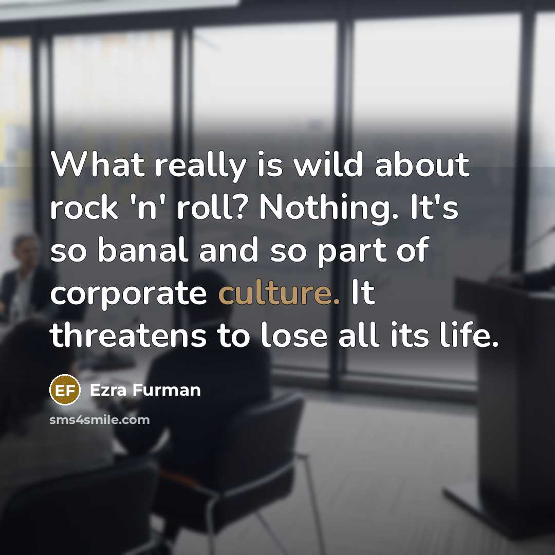 “What really is wild about rock 'n' roll? Nothing. It's…” quote by Ezra Furman