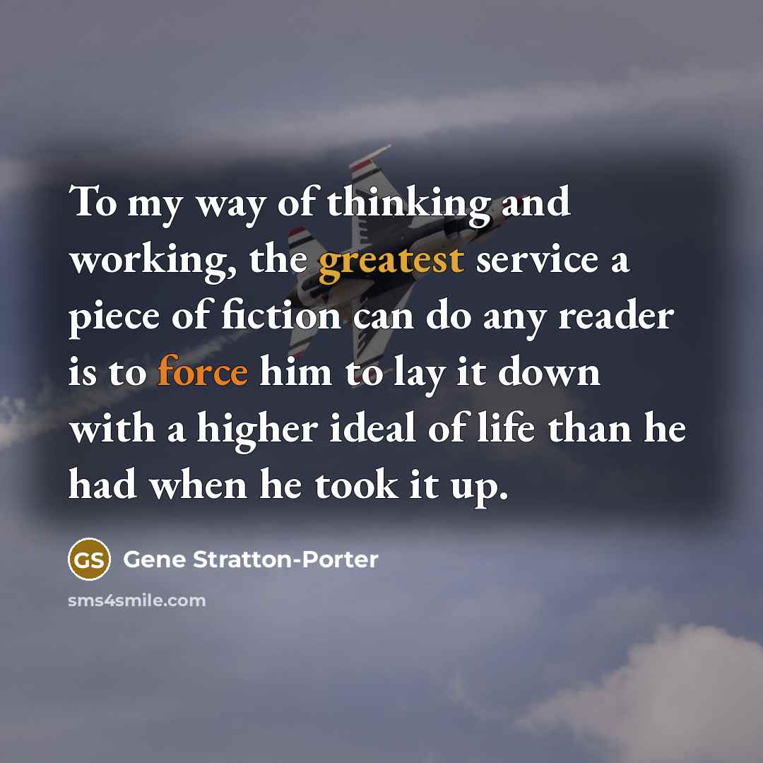 “To my way of thinking and working, the greatest service…” quote by Gene Stratton-Porter
