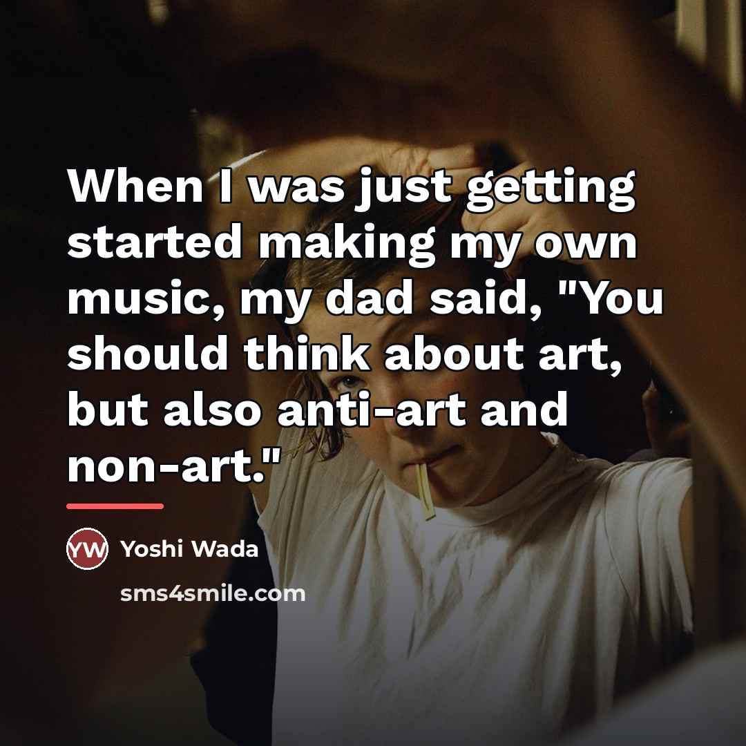 “When I was just getting started making my own music,…” quote by Yoshi Wada
