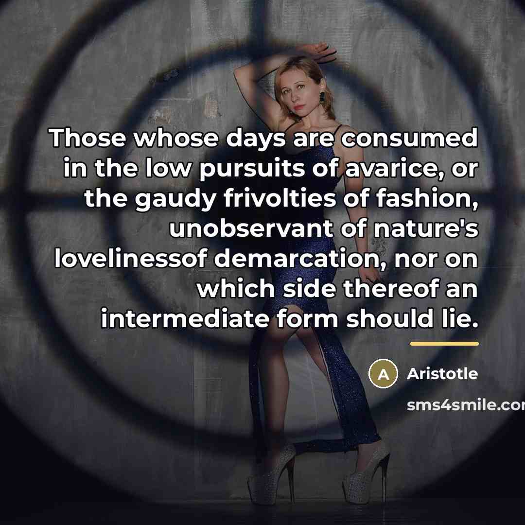 “Those whose days are consumed in the low pursuits of…” quote by Aristotle