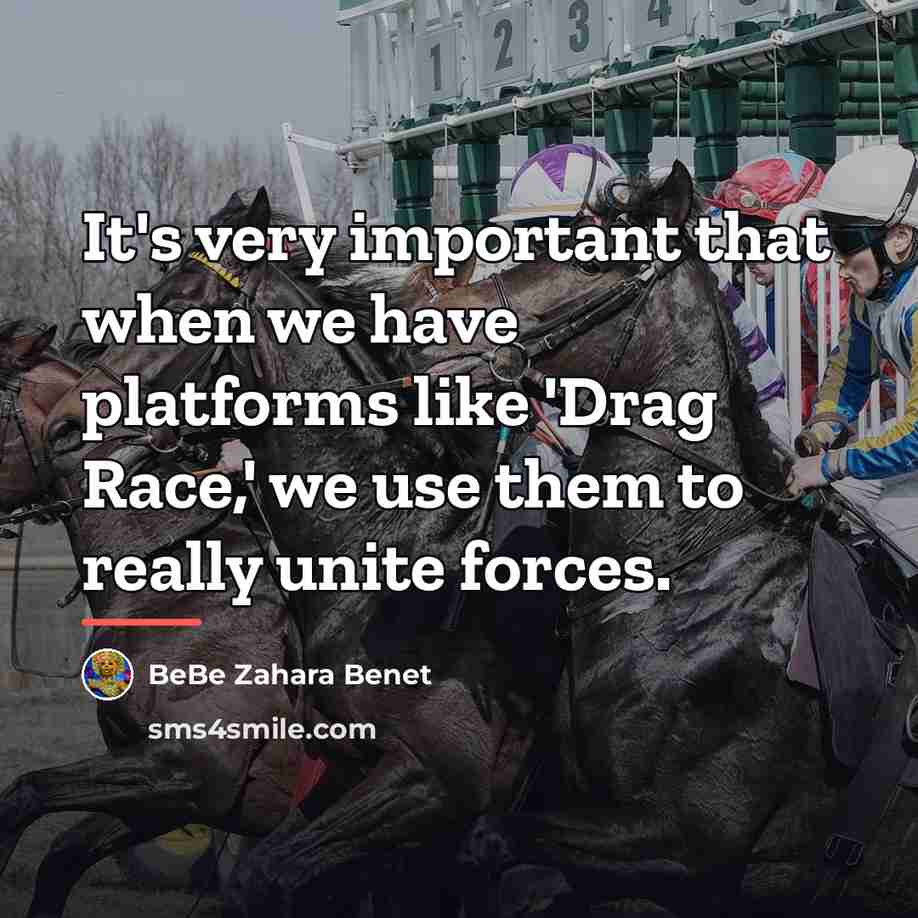 “It's very important that when we have platforms like 'Drag…” quote by BeBe Zahara Benet