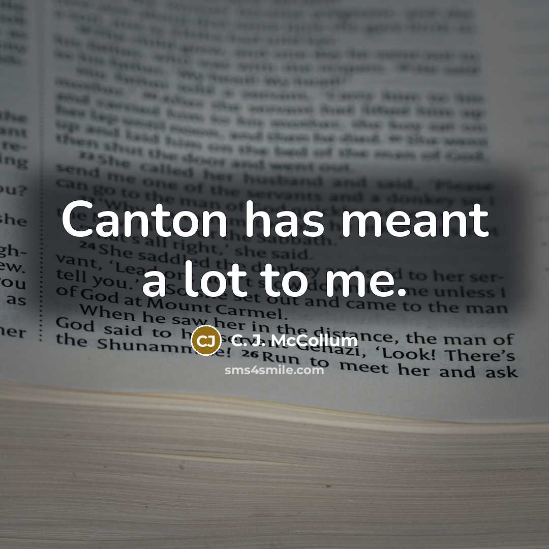 “Canton has meant a lot to me.…” quote by C. J. McCollum