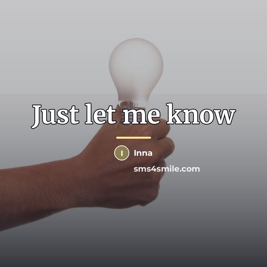 “Just let me know…” quote by Inna