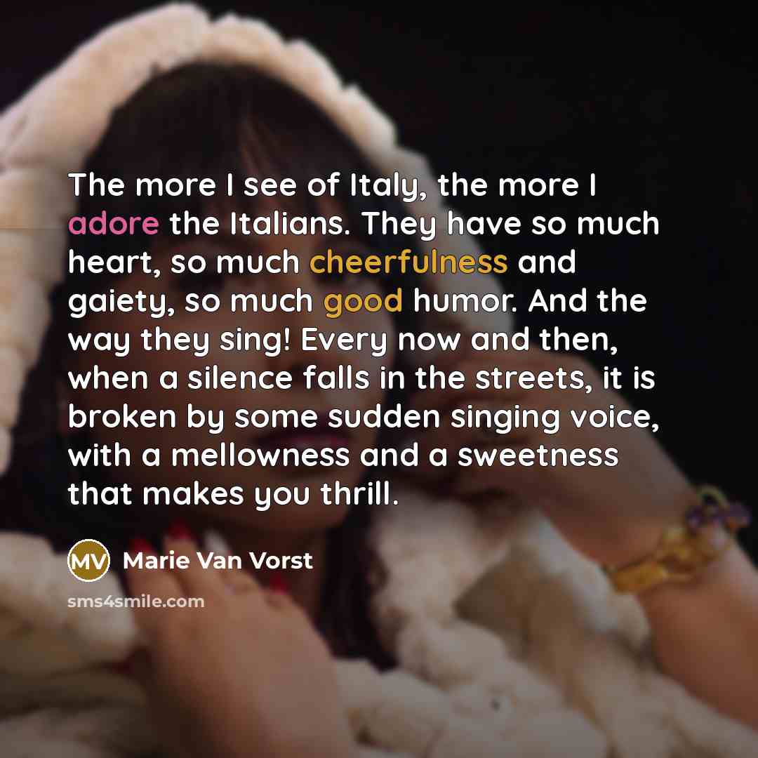 “The more I see of Italy, the more I adore…” quote by Marie Van Vorst