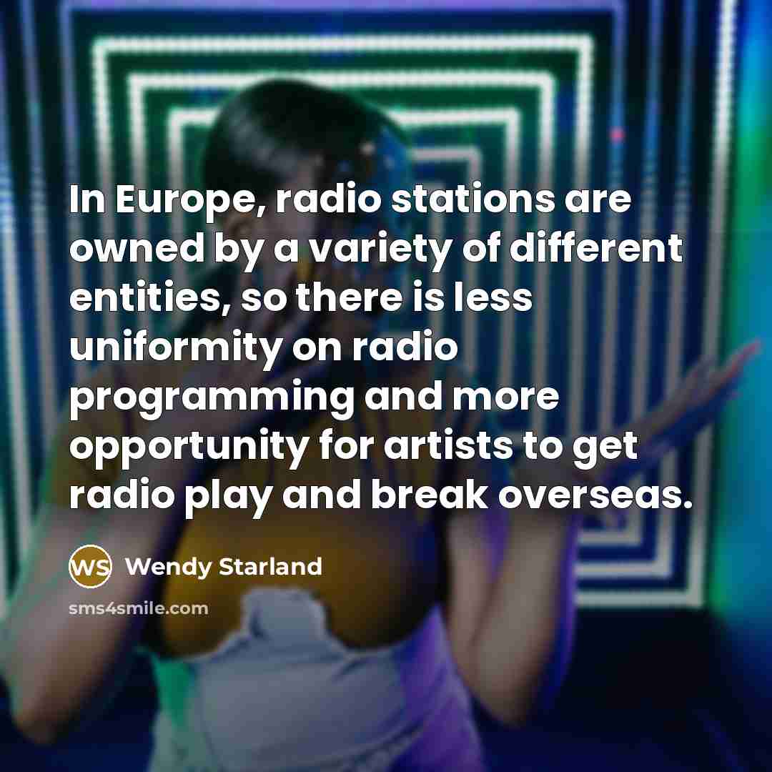 “In Europe, radio stations are owned by a variety of…” quote by Wendy Starland