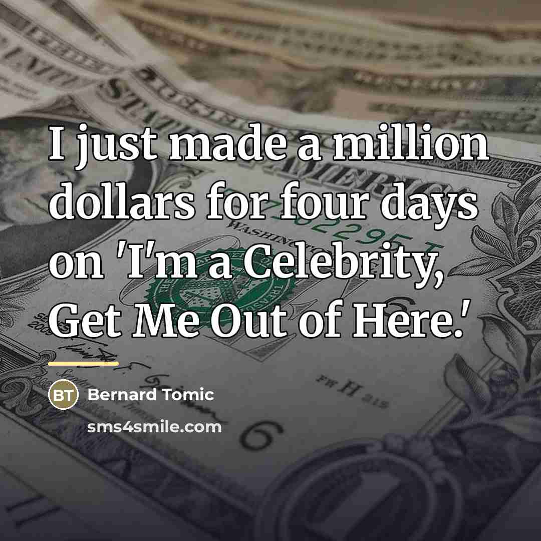 “I just made a million dollars for four days on…” quote by Bernard Tomic