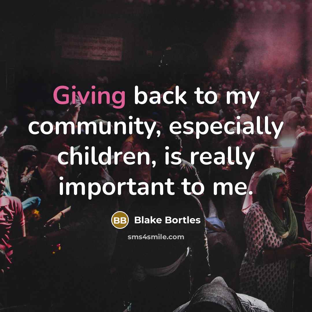 “Giving back to my community, especially children, is really important…” quote by Blake Bortles