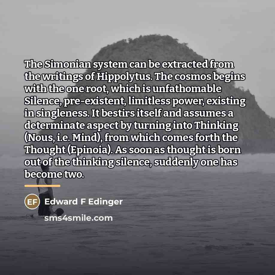 “The Simonian system can be extracted from the writings of…” quote by Edward F Edinger