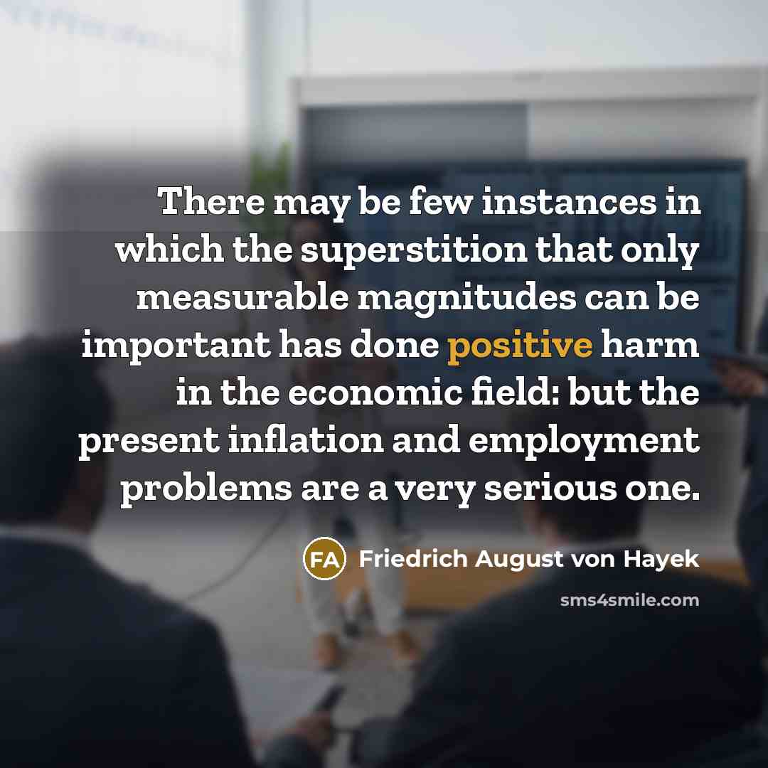 “There may be few instances in which the superstition that…” quote by Friedrich August von Hayek