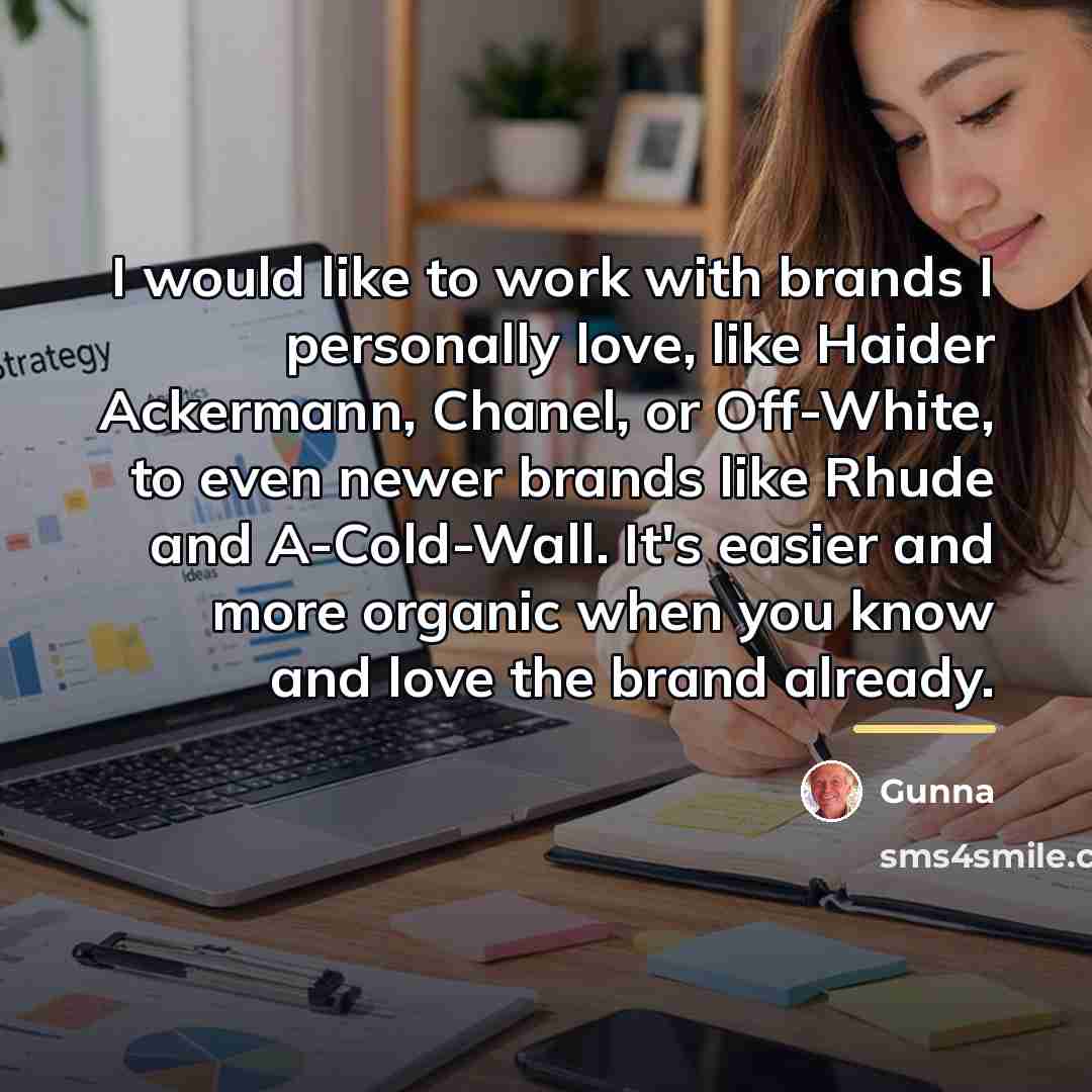 “I would like to work with brands I personally love,…” quote by Gunna