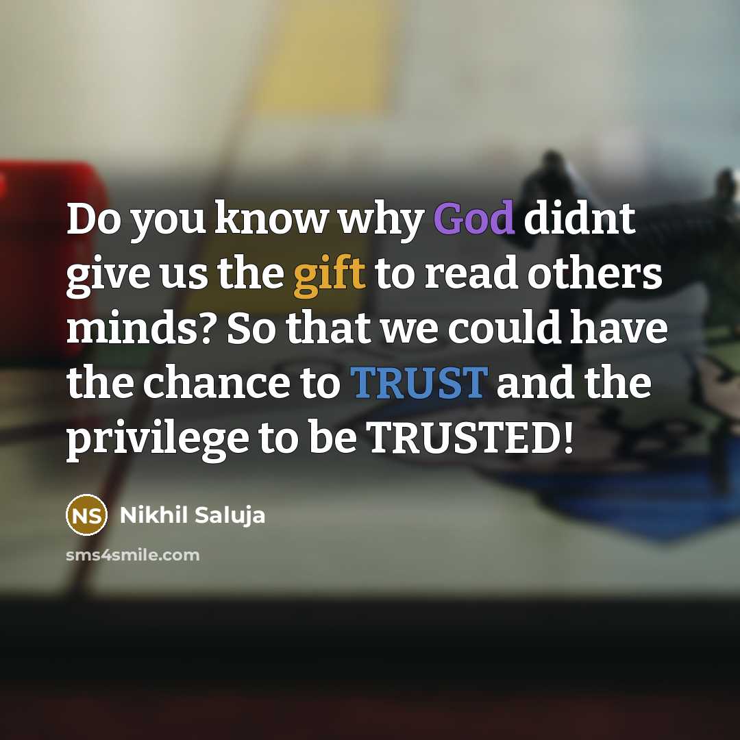 “Do you know why God didnt give us the gift…” quote by Nikhil Saluja