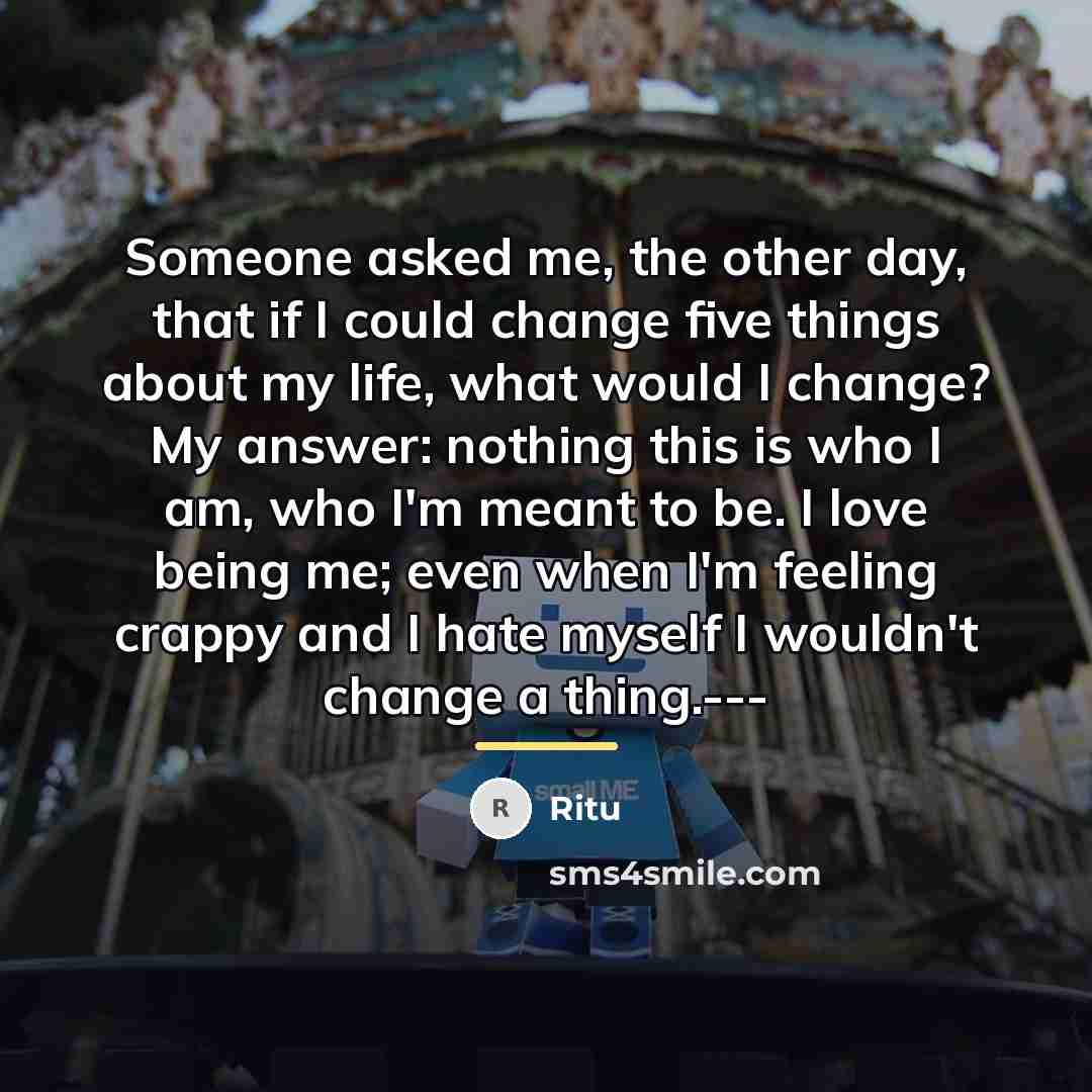 “Someone asked me, the other day, that if I could…” quote by Ritu