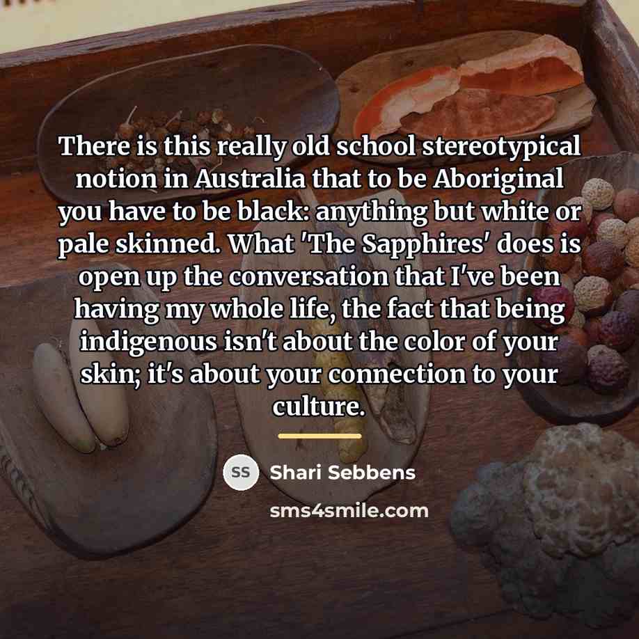 “There is this really old school stereotypical notion in Australia…” quote by Shari Sebbens