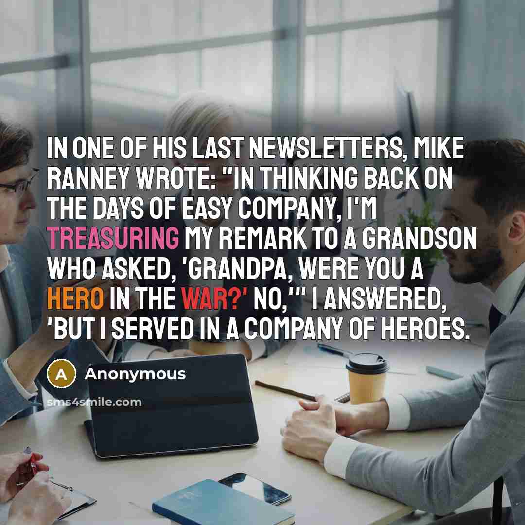 “In one of his last newsletters, Mike Ranney wrote: "In…” quote by Anonymous