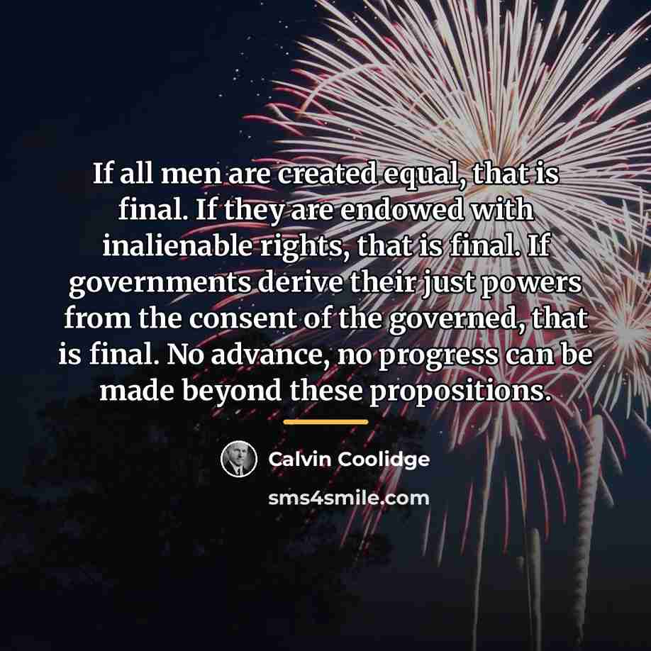 “If all men are created equal, that is final. If…” quote by Calvin Coolidge