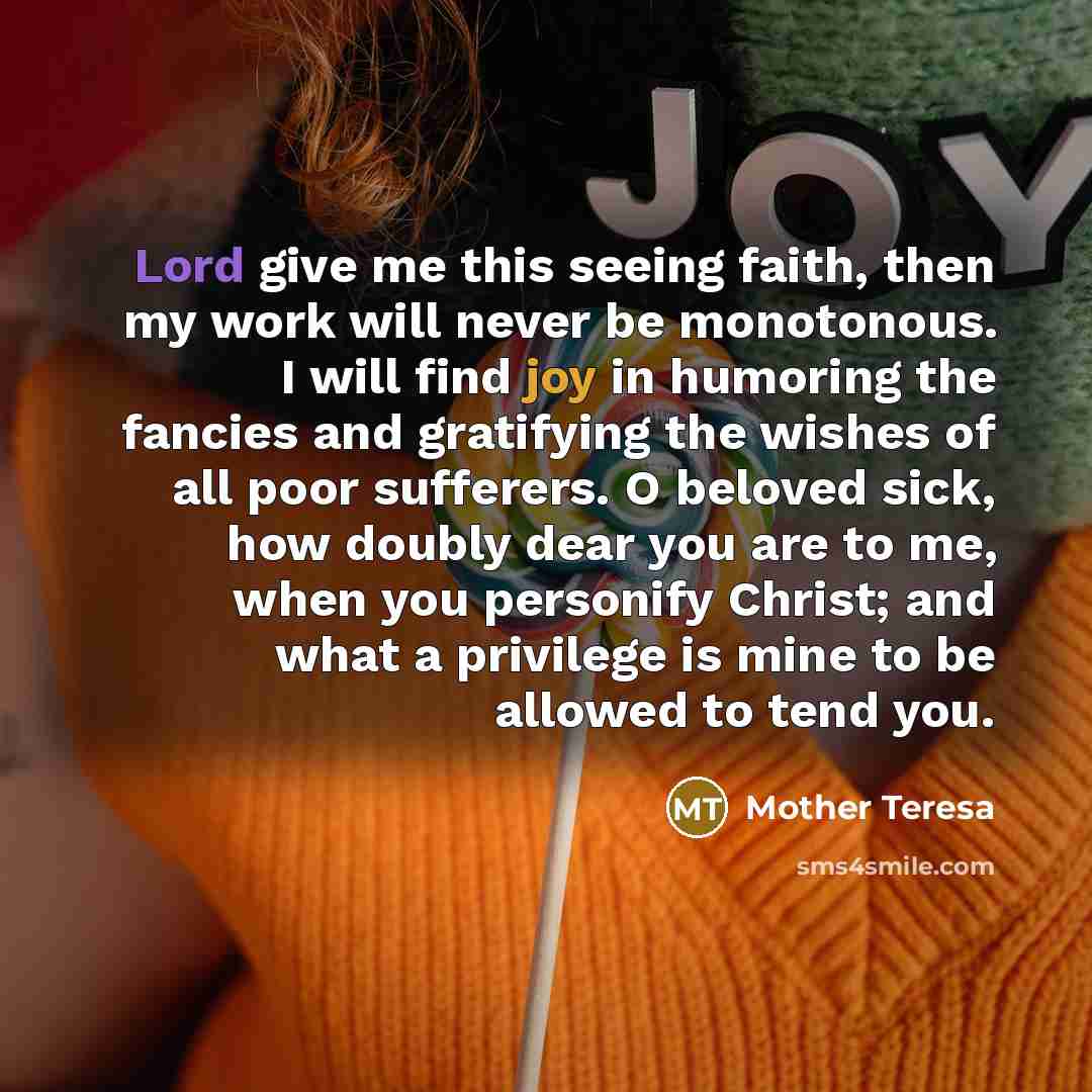 “Lord give me this seeing faith, then my work will…” quote by Mother Teresa
