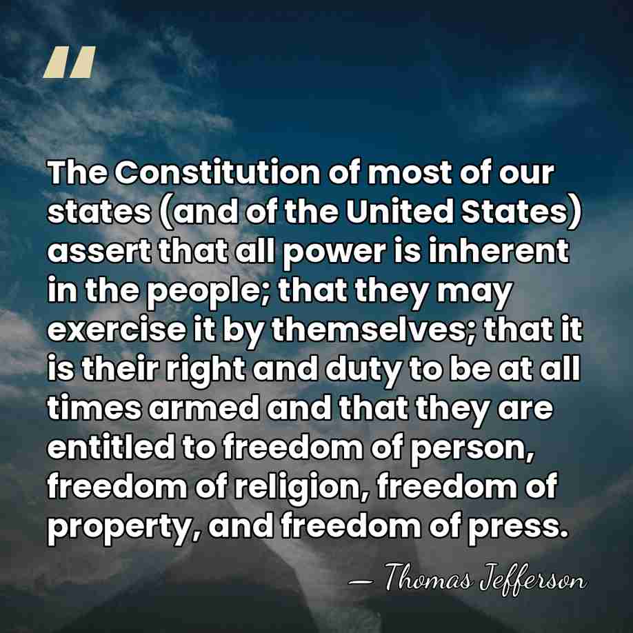The Constitution of most of our states (and of the United States)&hellip; - Thomas Jefferson
