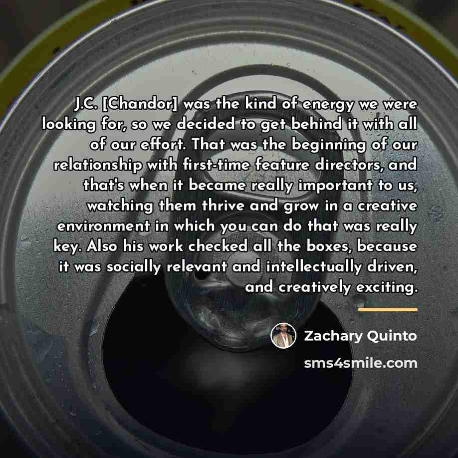 “J.C. [Chandor] was the kind of energy we were looking…” quote by Zachary Quinto