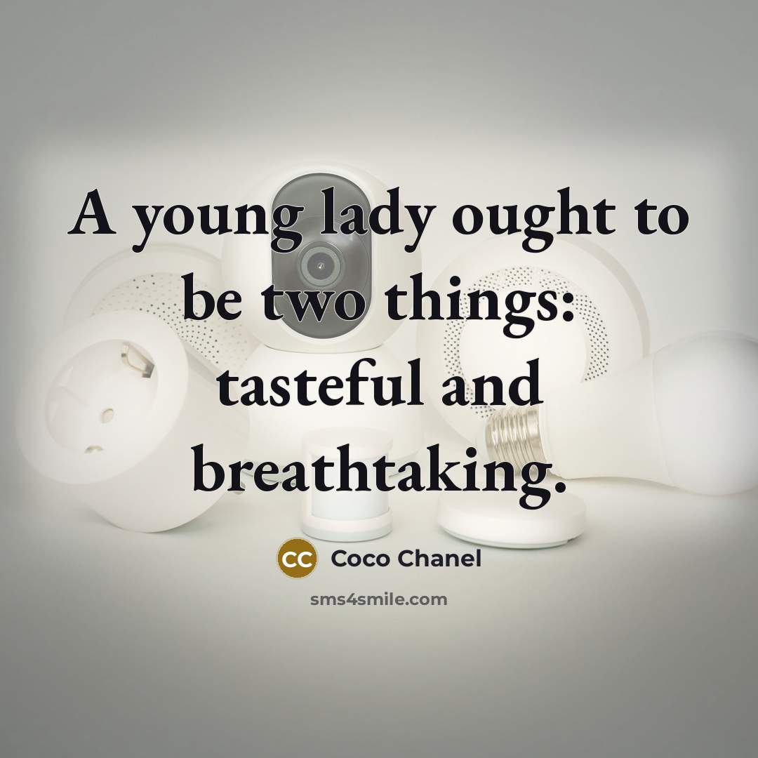 “A young lady ought to be two things: tasteful and…” quote by Coco Chanel